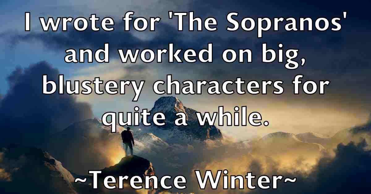 /images/quoteimage/terence-winter-fb-801330.jpg