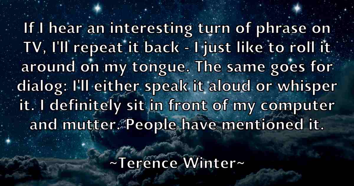 /images/quoteimage/terence-winter-fb-801343.jpg
