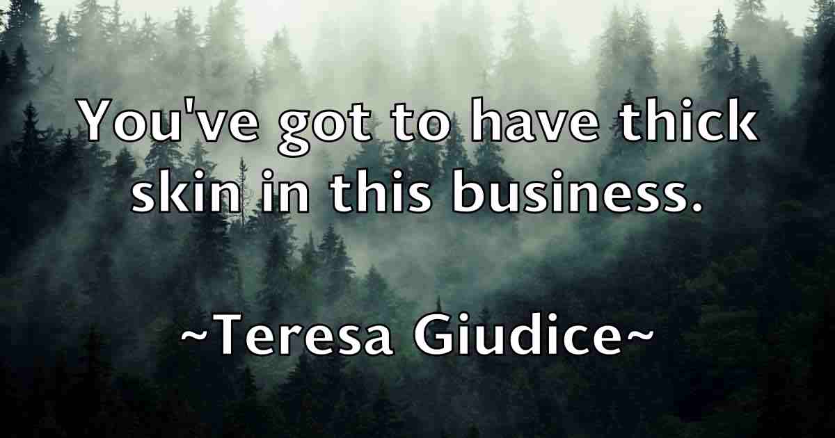 /images/quoteimage/teresa-giudice-fb-801387.jpg