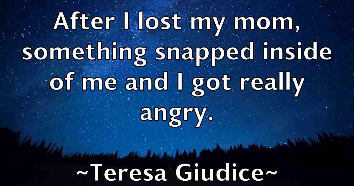 /images/quoteimage/teresa-giudice-fb-801408.jpg