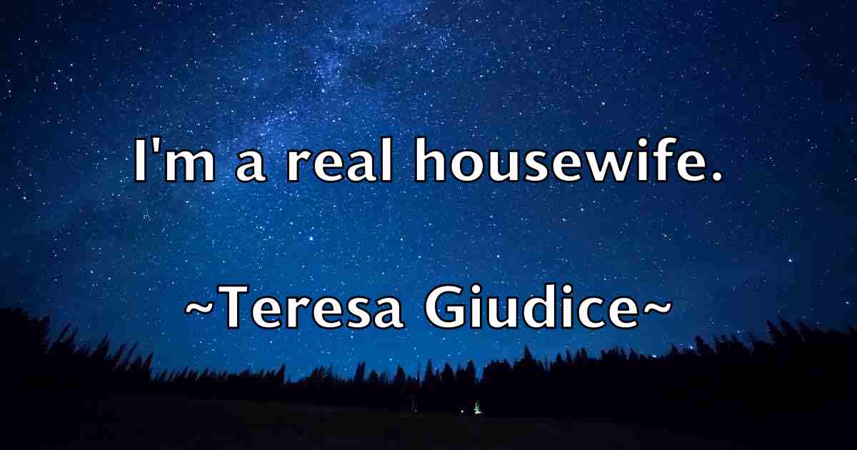 /images/quoteimage/teresa-giudice-fb-801420.jpg