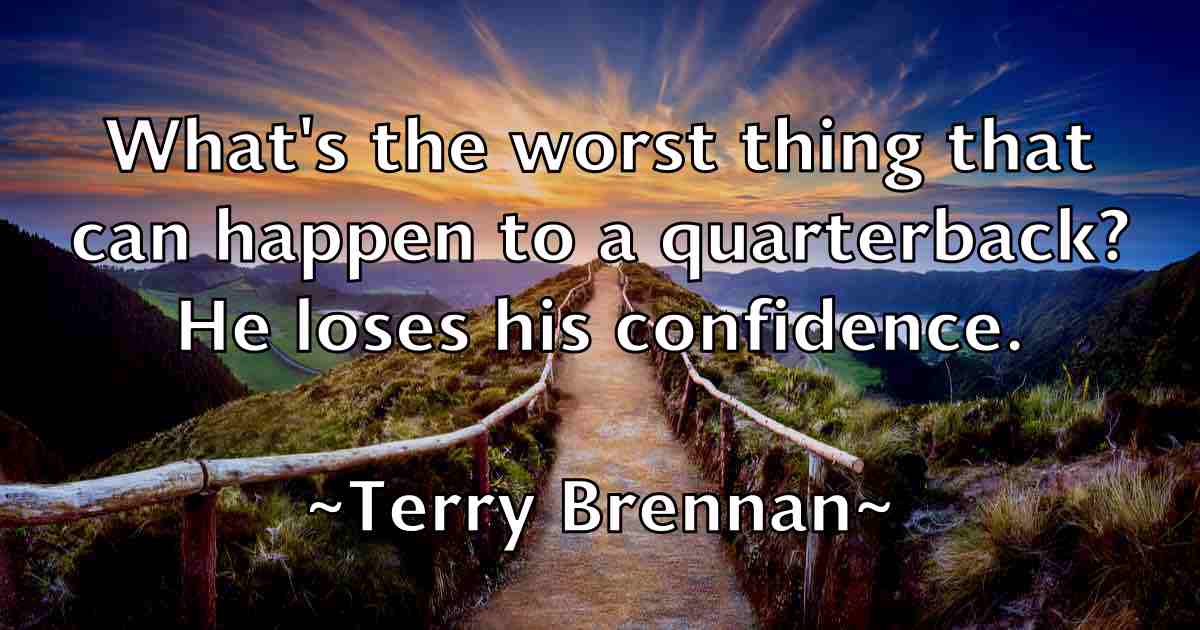 /images/quoteimage/terry-brennan-fb-802143.jpg