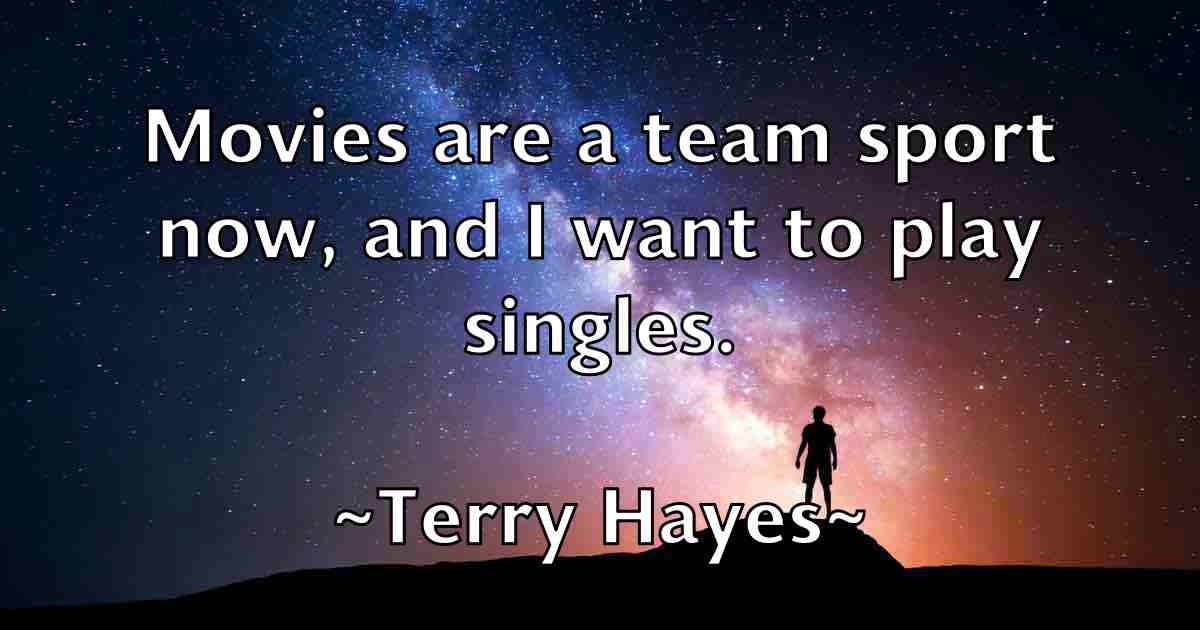 /images/quoteimage/terry-hayes-fb-802522.jpg