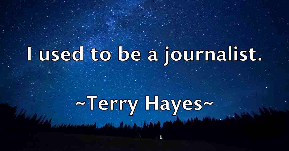 /images/quoteimage/terry-hayes-fb-802532.jpg
