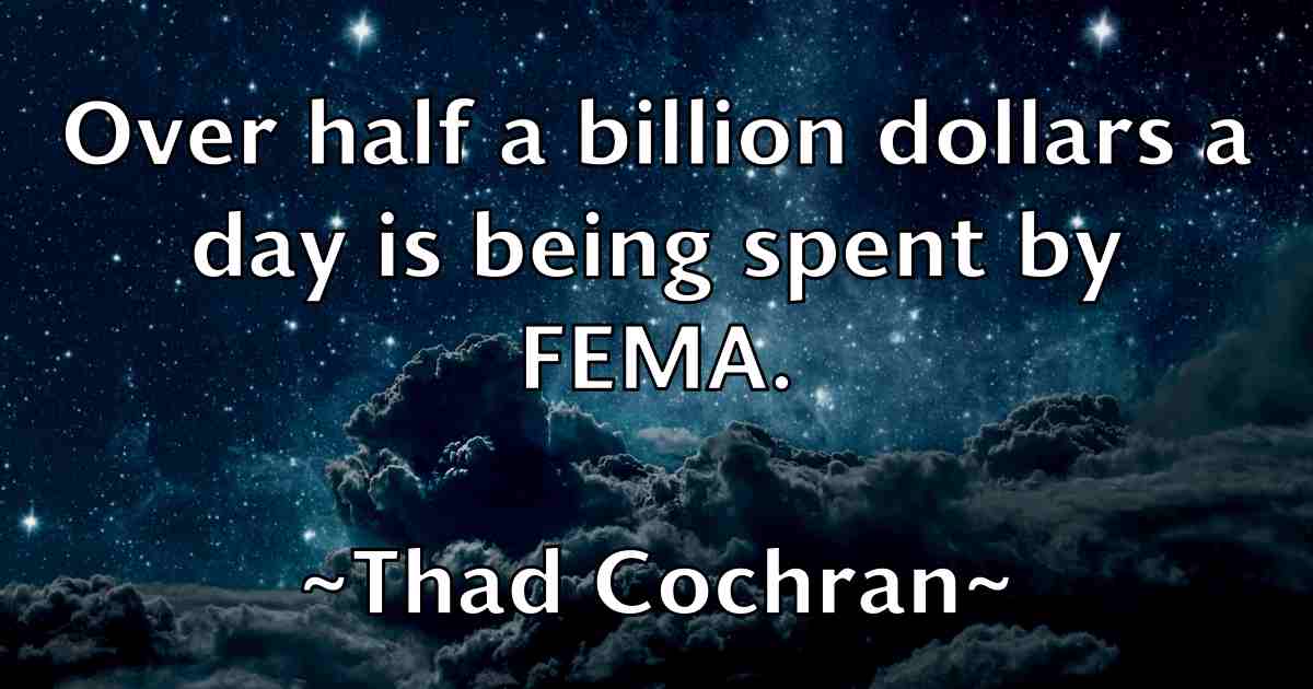 /images/quoteimage/thad-cochran-fb-803782.jpg