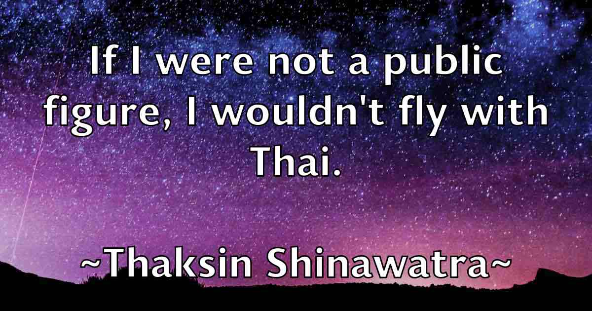 /images/quoteimage/thaksin-shinawatra-fb-803806.jpg
