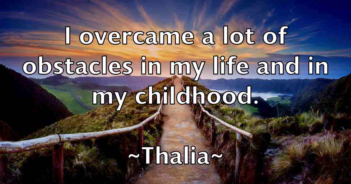 /images/quoteimage/thalia-thalia-fb-803872.jpg