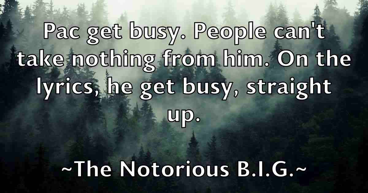 /images/quoteimage/the-notorious-big-fb-804305.jpg