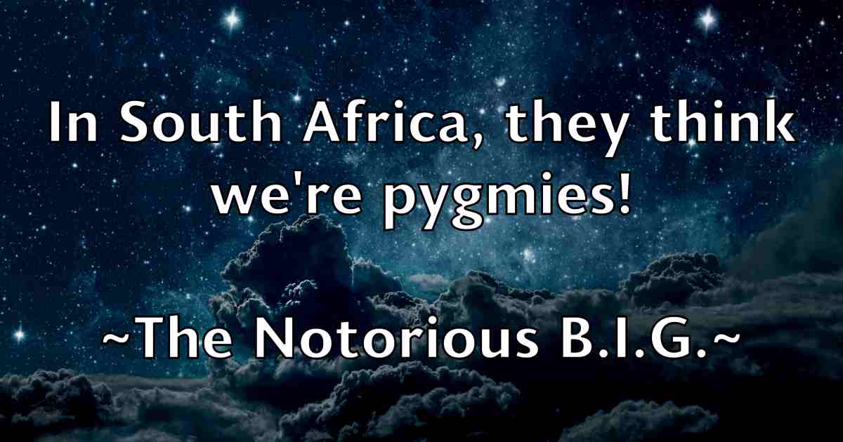 /images/quoteimage/the-notorious-big-fb-804308.jpg