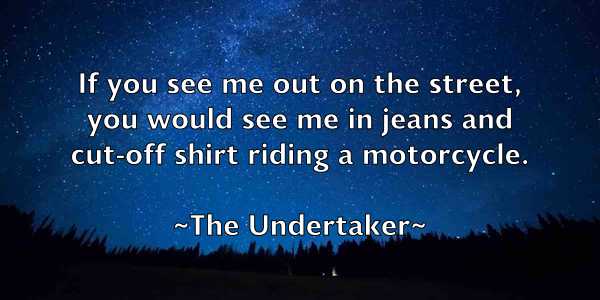 /images/quoteimage/the-undertaker-804381.jpg