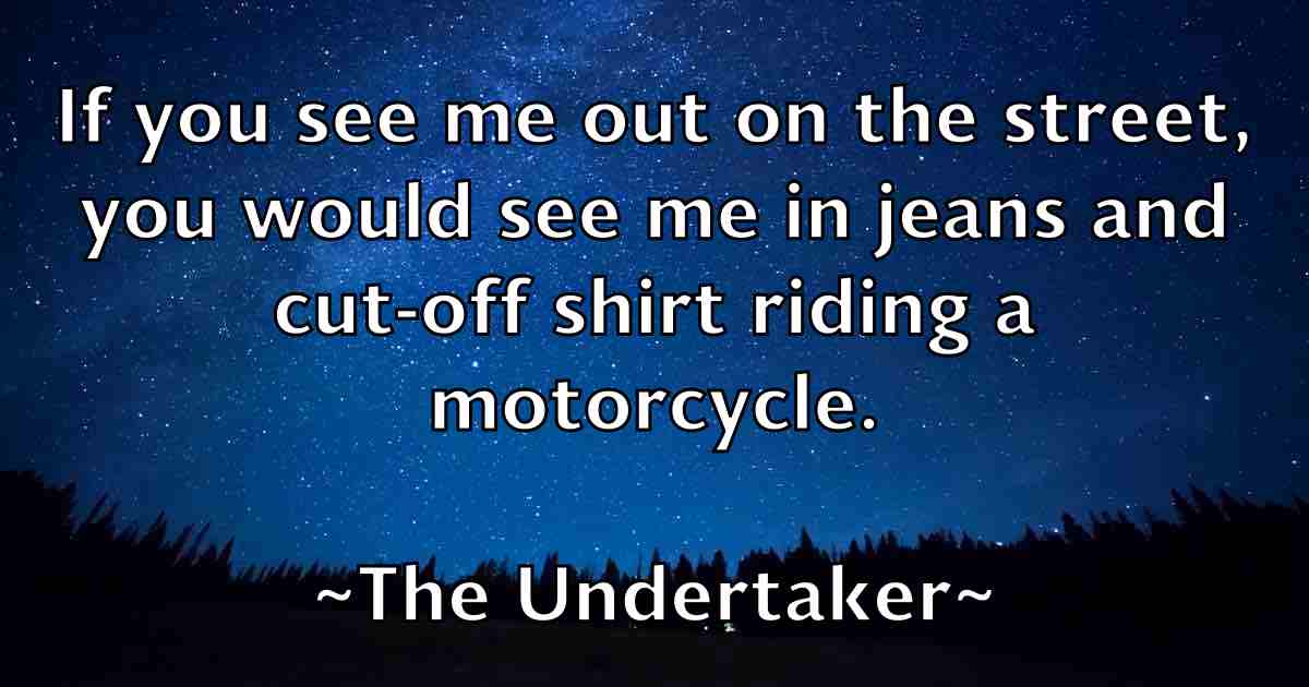 /images/quoteimage/the-undertaker-fb-804381.jpg