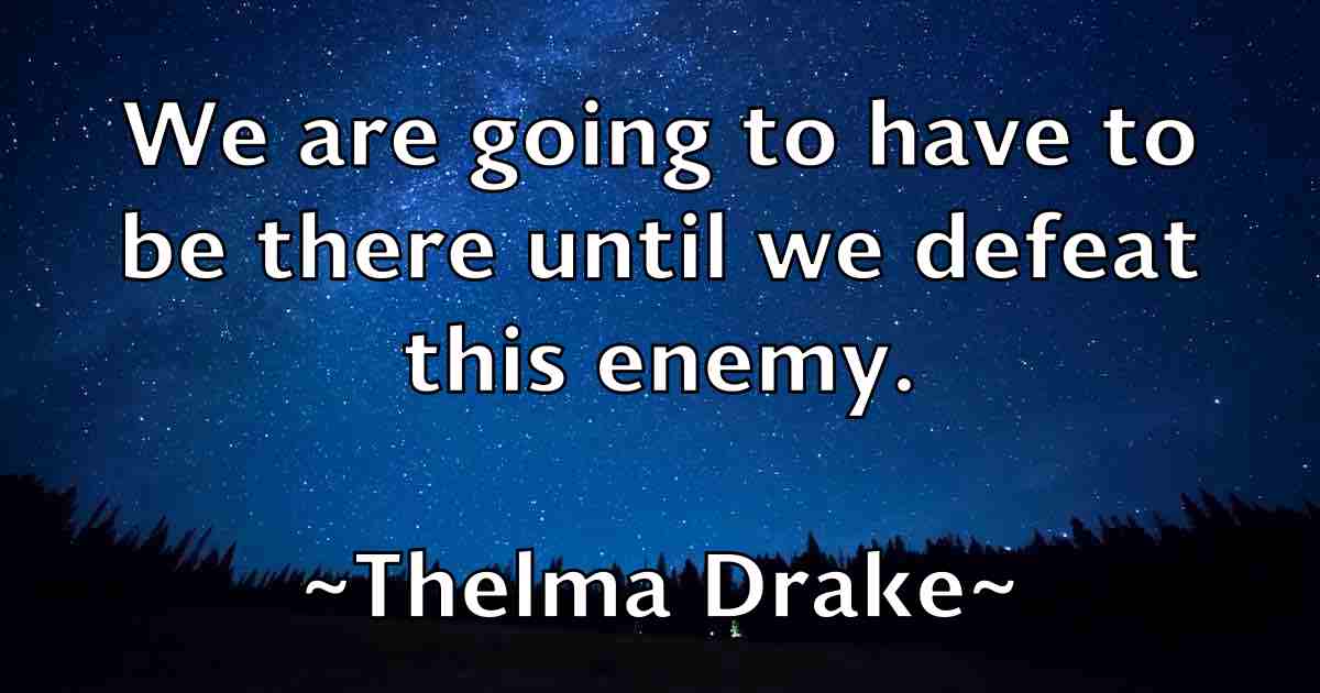 /images/quoteimage/thelma-drake-fb-804635.jpg