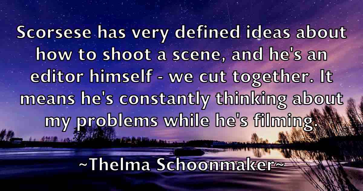 /images/quoteimage/thelma-schoonmaker-fb-804659.jpg