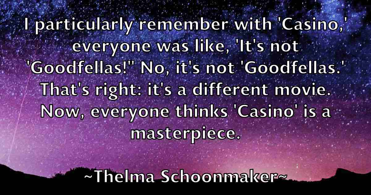 /images/quoteimage/thelma-schoonmaker-fb-804676.jpg
