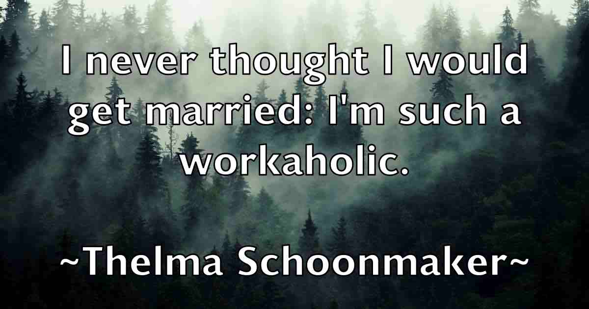 /images/quoteimage/thelma-schoonmaker-fb-804679.jpg