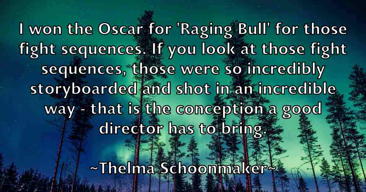 /images/quoteimage/thelma-schoonmaker-fb-804680.jpg