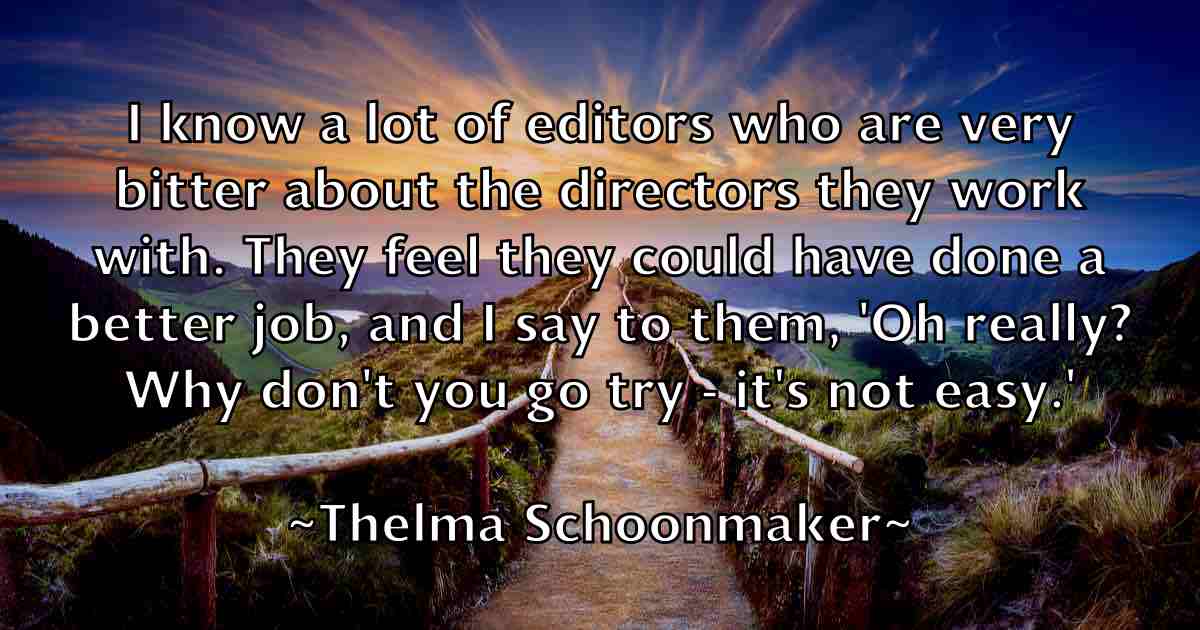 /images/quoteimage/thelma-schoonmaker-fb-804692.jpg