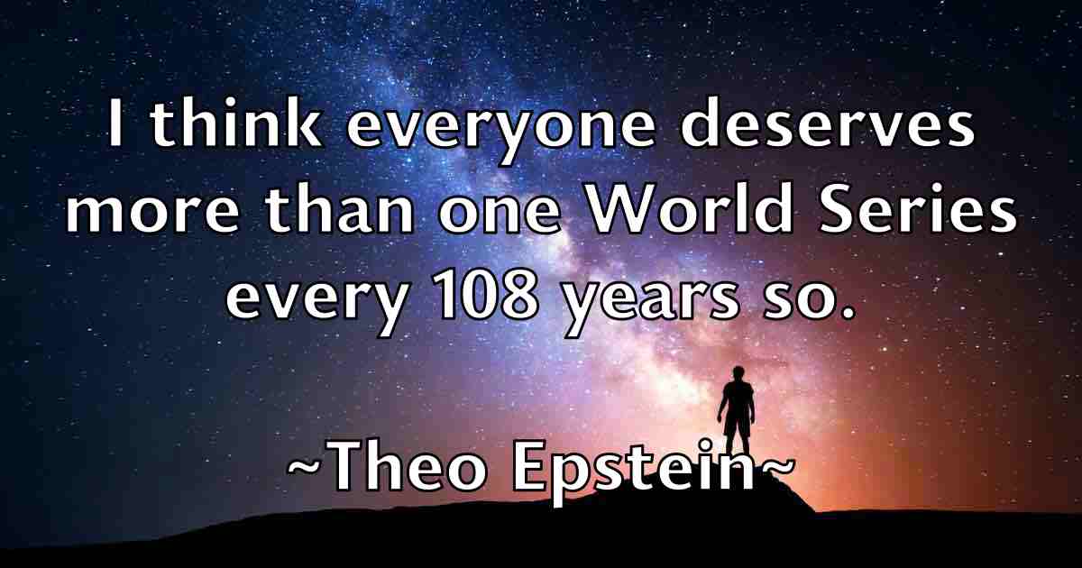 /images/quoteimage/theo-epstein-fb-804763.jpg