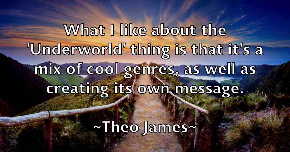 /images/quoteimage/theo-james-fb-804868.jpg