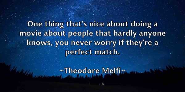 /images/quoteimage/theodore-melfi-805368.jpg