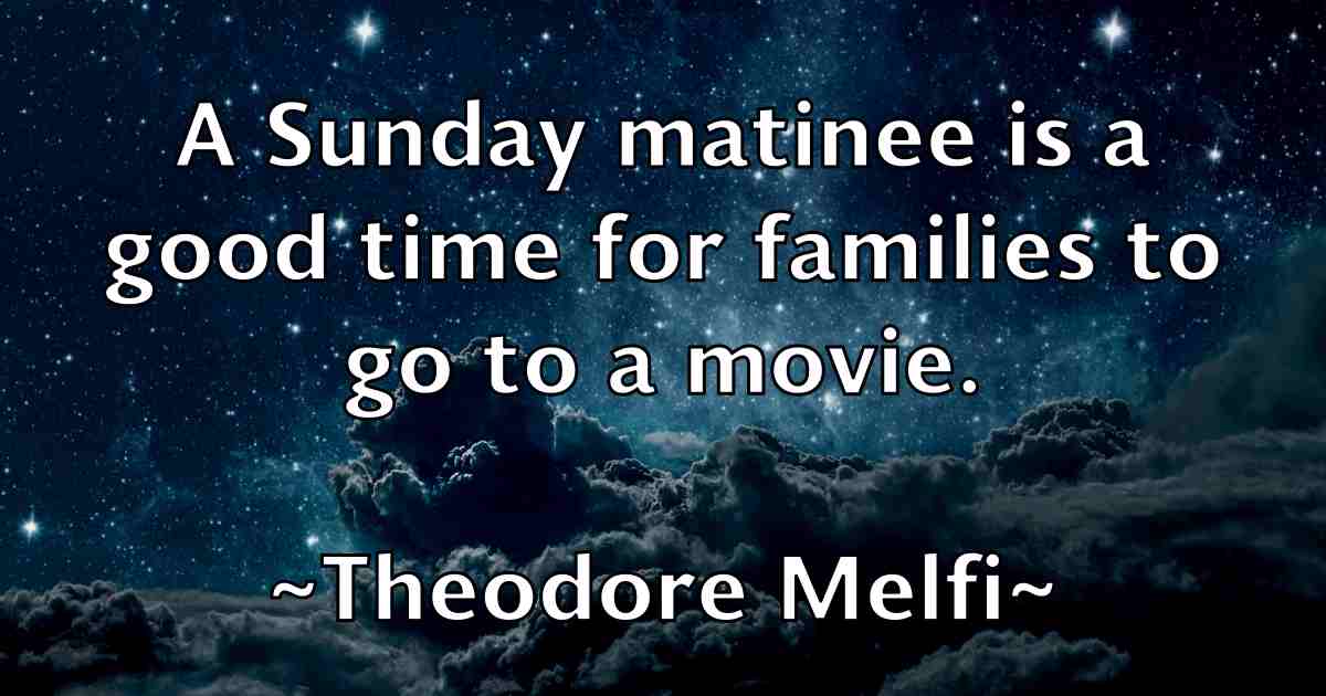 /images/quoteimage/theodore-melfi-fb-805357.jpg