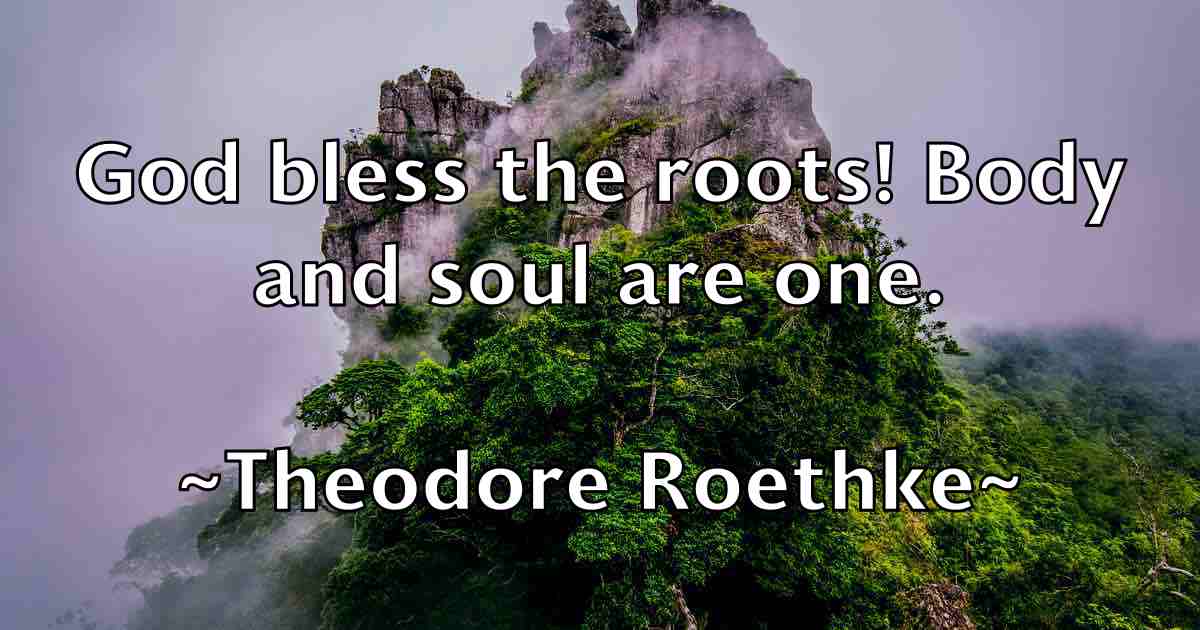 /images/quoteimage/theodore-roethke-fb-805412.jpg
