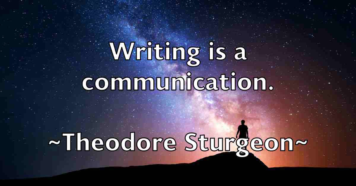 /images/quoteimage/theodore-sturgeon-fb-805513.jpg