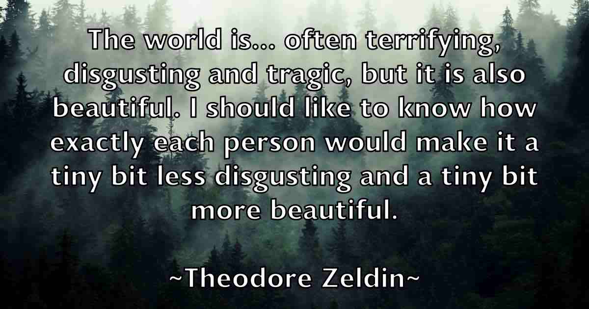 /images/quoteimage/theodore-zeldin-fb-805599.jpg
