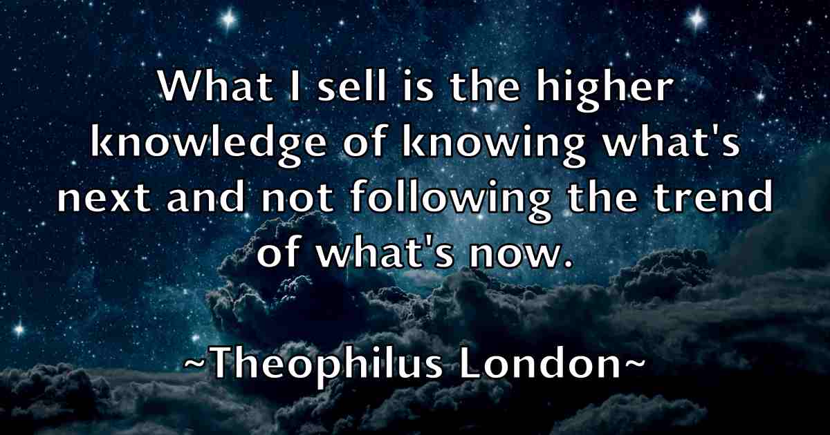 /images/quoteimage/theophilus-london-fb-805642.jpg
