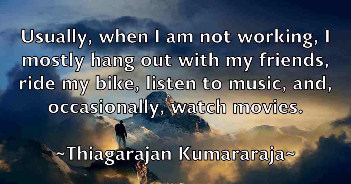 /images/quoteimage/thiagarajan-kumararaja-fb-806085.jpg