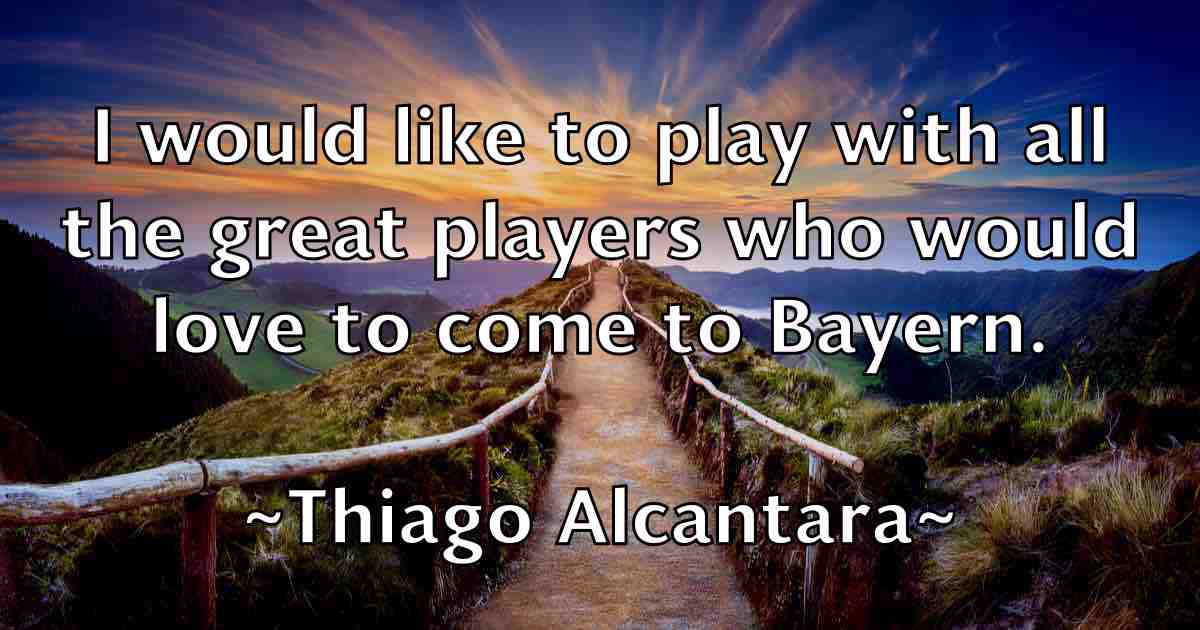 /images/quoteimage/thiago-alcantara-fb-806126.jpg