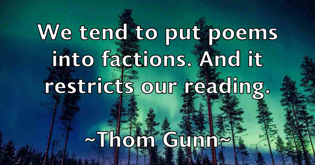/images/quoteimage/thom-gunn-fb-806563.jpg