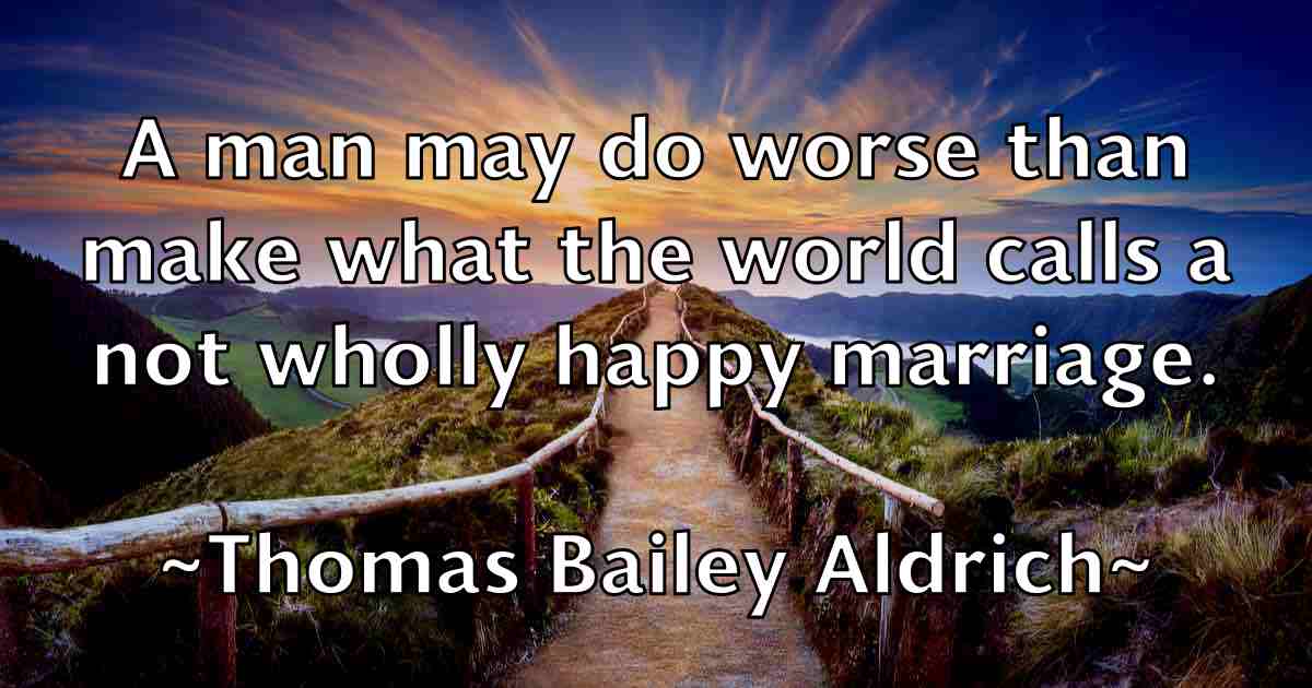 /images/quoteimage/thomas-bailey-aldrich-fb-807025.jpg