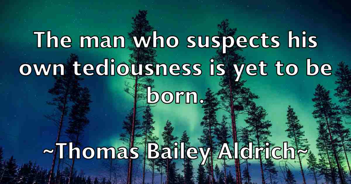 /images/quoteimage/thomas-bailey-aldrich-fb-807030.jpg