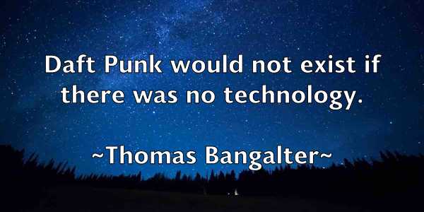 /images/quoteimage/thomas-bangalter-807061.jpg