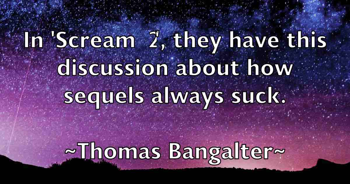 /images/quoteimage/thomas-bangalter-fb-807070.jpg