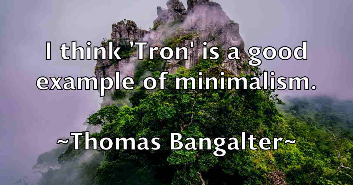 /images/quoteimage/thomas-bangalter-fb-807081.jpg