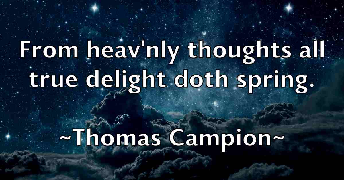 /images/quoteimage/thomas-campion-fb-807216.jpg