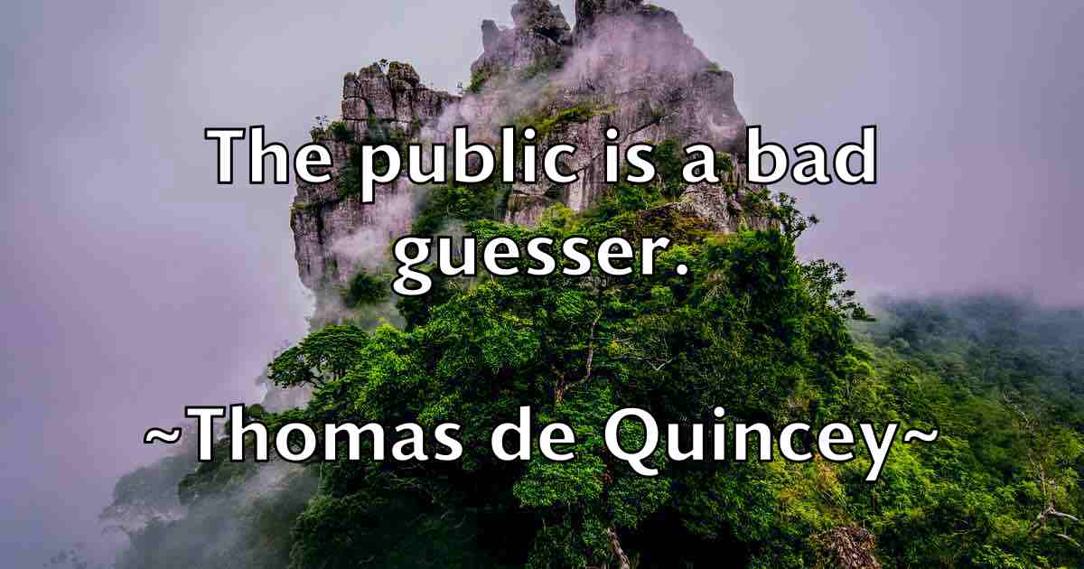 /images/quoteimage/thomas-de-quincey-fb-807513.jpg