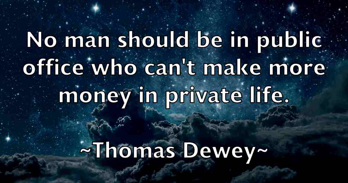 /images/quoteimage/thomas-dewey-fb-807536.jpg
