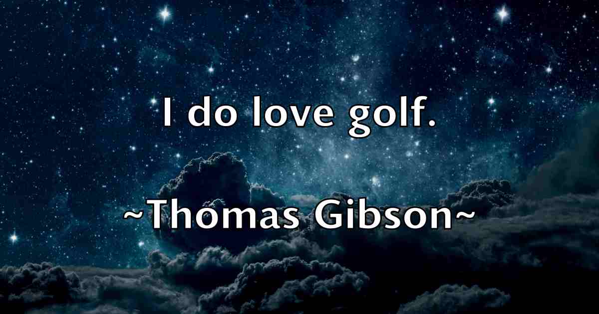 /images/quoteimage/thomas-gibson-fb-807990.jpg