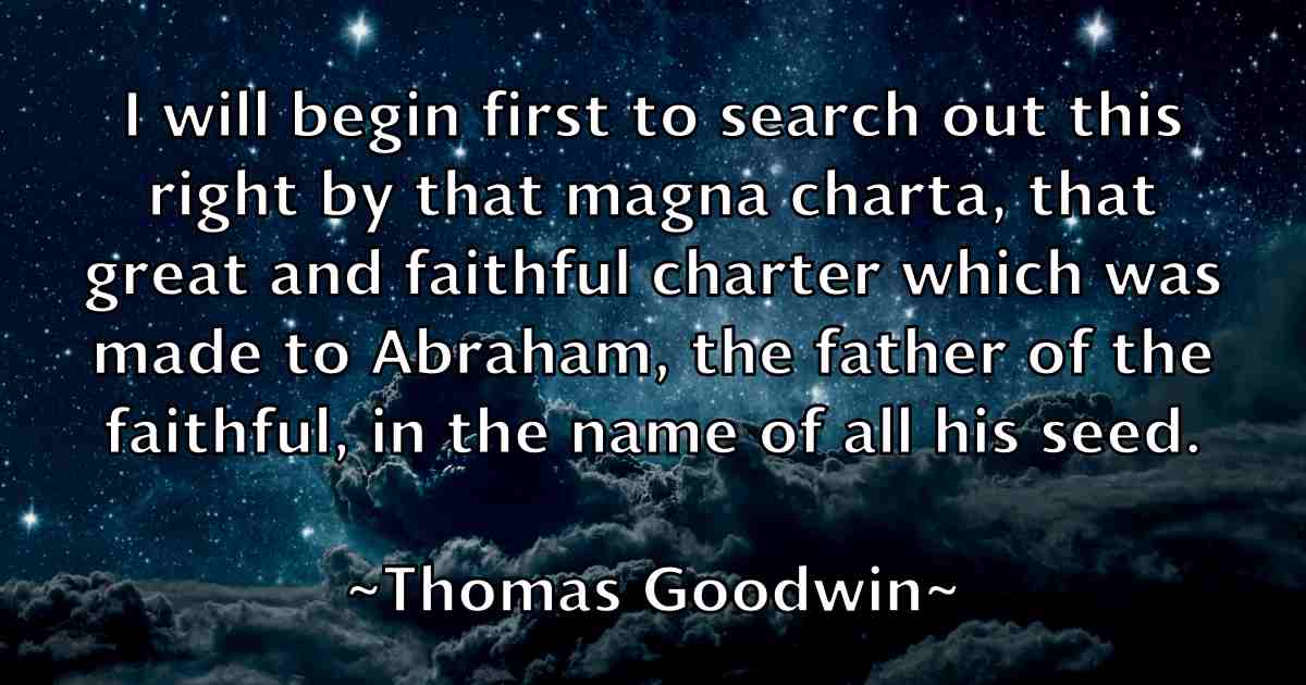 /images/quoteimage/thomas-goodwin-fb-808015.jpg