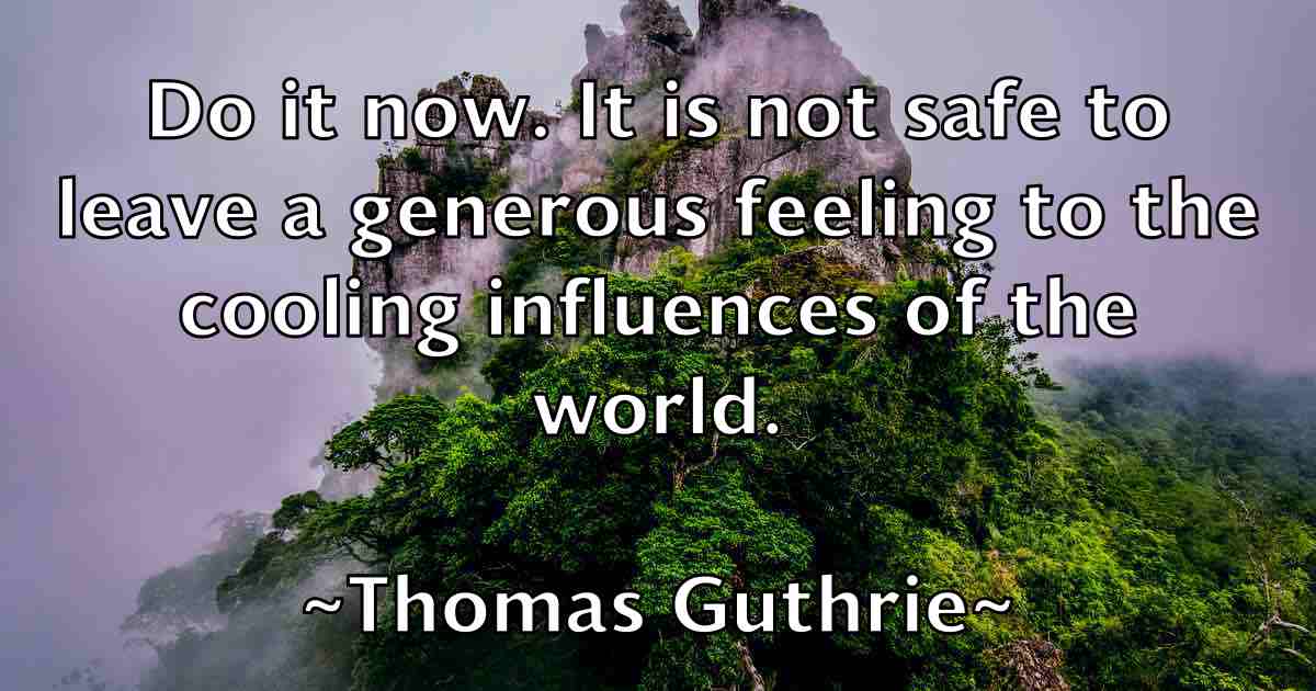 /images/quoteimage/thomas-guthrie-fb-808041.jpg