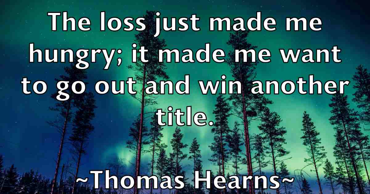 /images/quoteimage/thomas-hearns-fb-808190.jpg