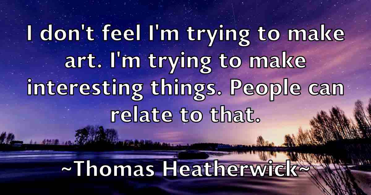 /images/quoteimage/thomas-heatherwick-fb-808198.jpg