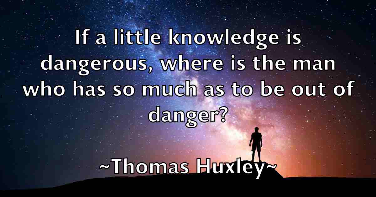 /images/quoteimage/thomas-huxley-fb-808336.jpg