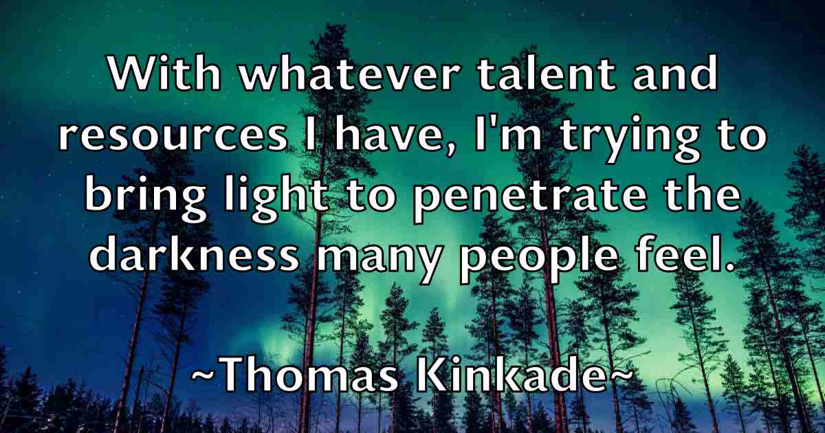 /images/quoteimage/thomas-kinkade-fb-808806.jpg