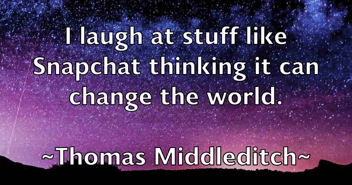/images/quoteimage/thomas-middleditch-fb-809209.jpg