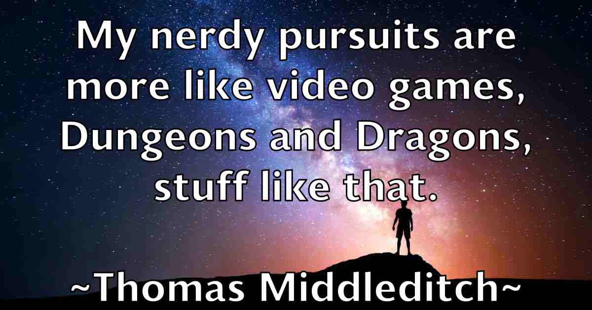 /images/quoteimage/thomas-middleditch-fb-809250.jpg