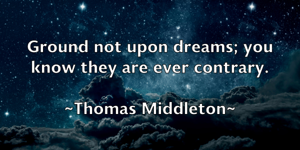 /images/quoteimage/thomas-middleton-809283.jpg